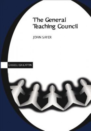 Книга General Teaching Council John Sayer