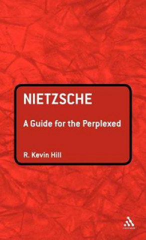 Boek Nietzsche: A Guide for the Perplexed RKevin Hill