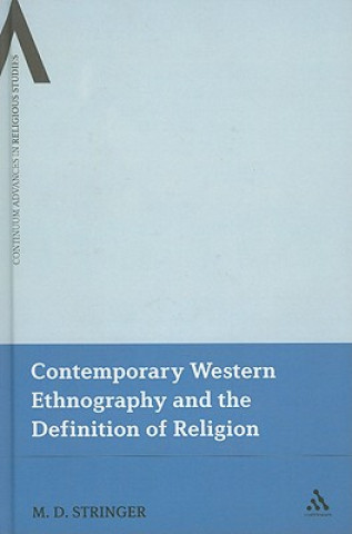 Carte Contemporary Western Ethnography and the Definition of Religion M D Stringer