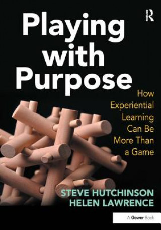 Kniha Playing with Purpose Steve Hutchinson