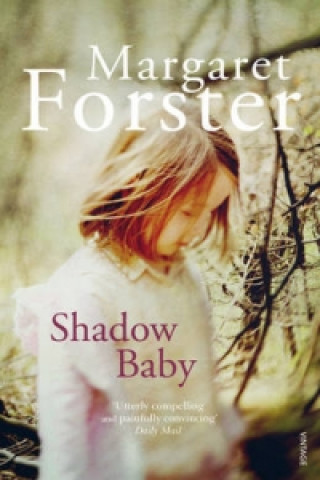 Könyv Shadow Baby Margaret Forster
