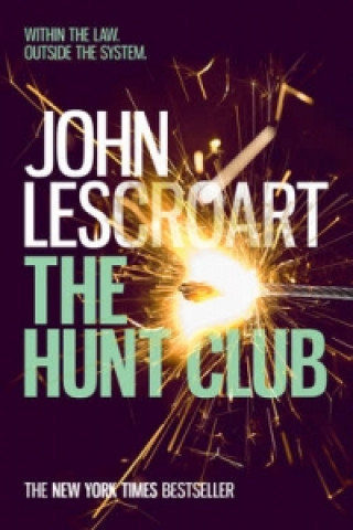 Könyv Hunt Club (Wyatt Hunt, book 1) John Lescroart