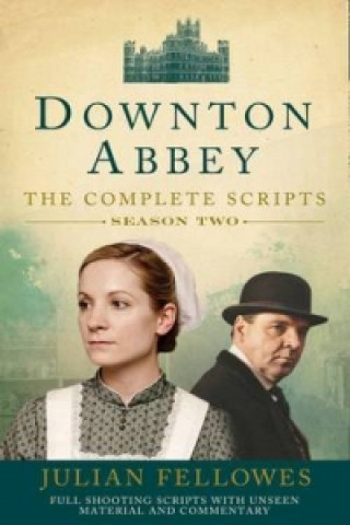 Knjiga Downton Abbey: Series 2 Scripts (Official) Julian Fellowes