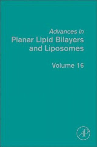 Könyv Advances in Planar Lipid Bilayers and Liposomes Ales Iglic