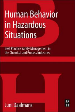 Kniha Human Behavior in Hazardous Situations Jan Daalmans