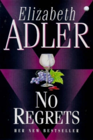 Livre No Regrets Elizabeth Adler