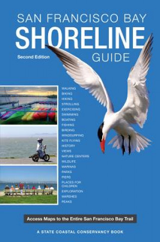 Kniha San Francisco Bay Shoreline Guide State Coastal Conservancy