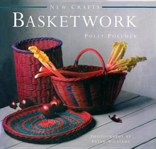 Książka New Crafts: Basketwork Polly Pollock