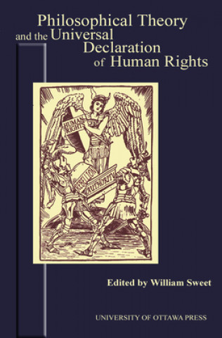 Книга Philosophical Theory and the Universal Declaration of Human Rights William Sweet