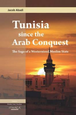 Carte Tunisia Since the Arab Conquest Jacob Abadi