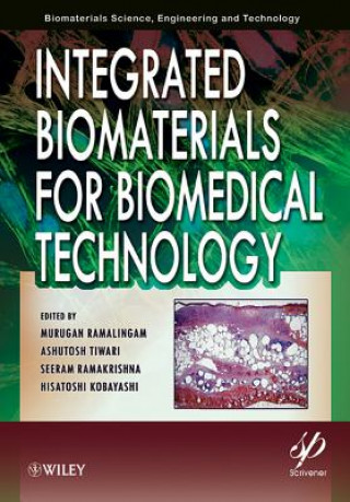 Könyv Integrated Biomaterials for Biomedical Technology Murugan Ramalingam
