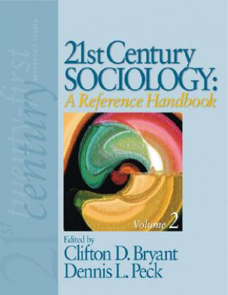 Книга 21st Century Sociology: A Reference Handbook Clifton D Bryant