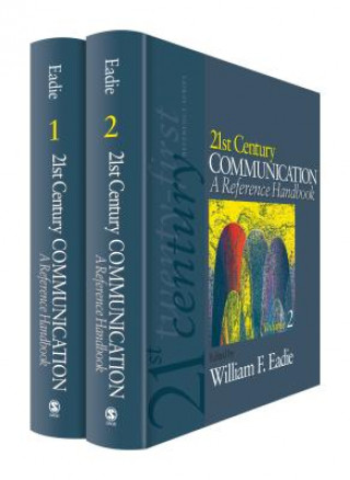 Książka 21st Century Communication: A Reference Handbook William F Eadie