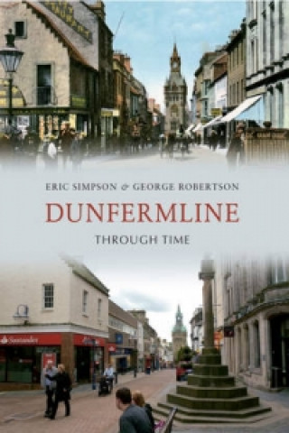 Carte Dunfermline Through Time Eric Simpson