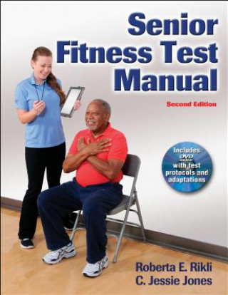 Kniha Senior Fitness Test Manual Roberta E. Rikli