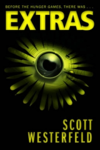 Kniha Extras Scott Westerfeld