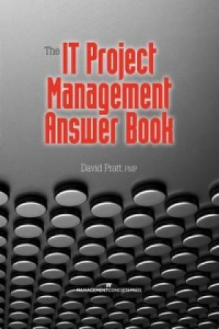 Kniha IT Project Management Answer Book David Pratt