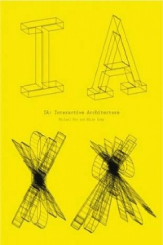 Книга Interactive Architecture Michael Fox