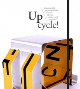 Knjiga Up-Cycle! Narelle Vabuka