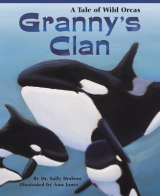 Könyv Granny's Clan Dr  Sally Hodson