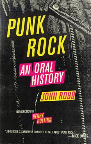 Kniha Punk Rock John Robb
