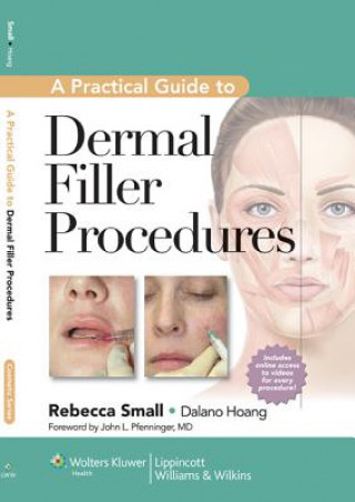 Książka Practical Guide to Dermal Filler Procedures Rebecca Small