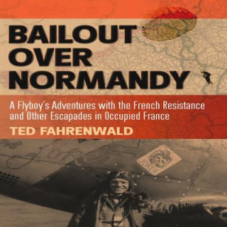 Книга Bailout Over Normandy Philippe Naud