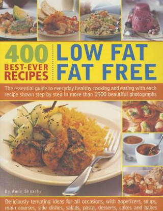 Kniha 400 Low Fat Fat Free Best-ever Recipes Anne Sheasby
