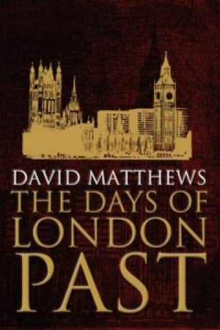 Książka Days of London Past David Matthews