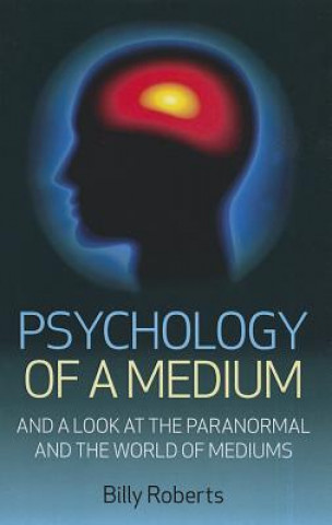 Kniha Psychology of a Medium Billy Roberts
