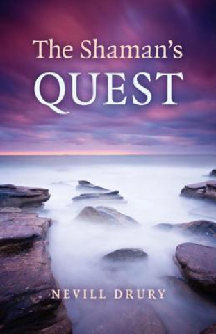 Kniha Shaman's Quest Nevill Drury