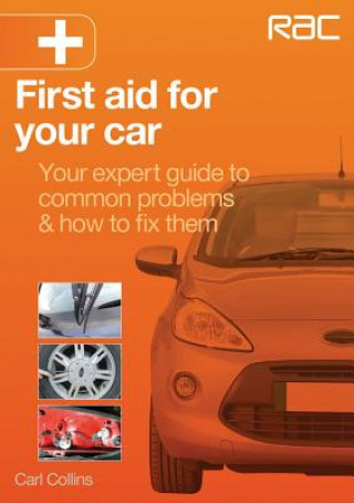 Carte First Aid for Your Car Carl Collins