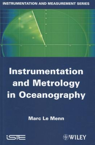 Kniha Instrumentation and Metrology in Oceanography M Le Menn