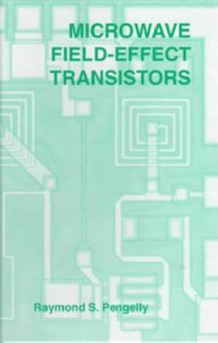 Book Microwave Field-effect Transistors Raymond S Pengelly