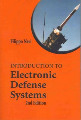 Książka Introduction to Electronic Defense Systems Filippo Neri