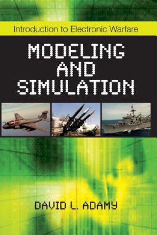 Knjiga Introduction to Electronic Warfare Modeling and Simulation David L Adamy