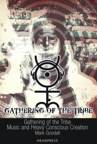 Carte Gathering Of The Tribe Mark Goodall