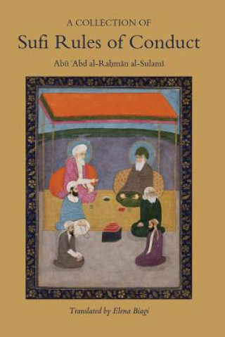 Kniha Collection of Sufi Rules of Conduct Abu Abd Al Rahman Al Sulami