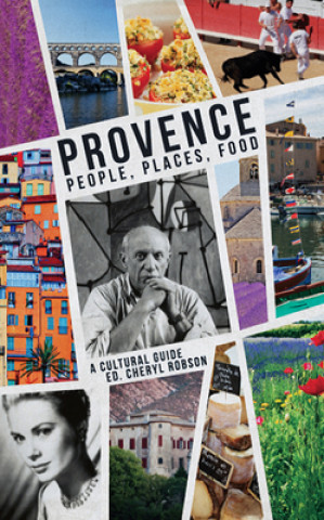 Kniha Provence:People, Places, Food Martin Gilbert