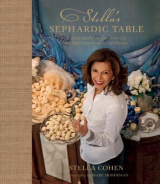 Kniha Stella's Sephardic Table Stella Cohen