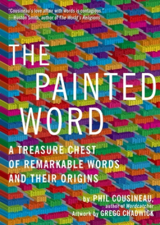 Kniha Painted Word Phil Cousineau