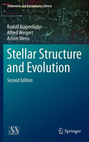 Buch Stellar Structure and Evolution Kippenhahn