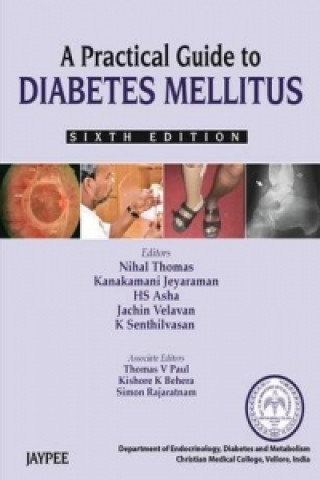 Kniha Practical Guide to Diabetes Mellitus Nihal Thomas