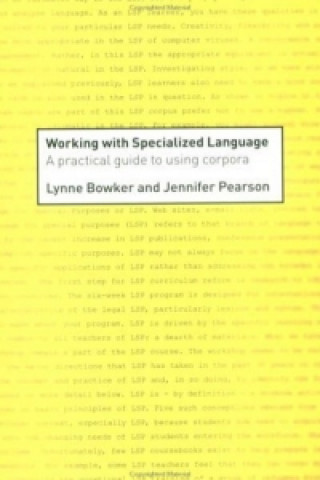 Könyv Working with Specialized Language Lynne Bowker