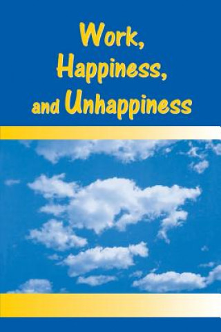 Kniha Work, Happiness, and Unhappiness Peter Warr