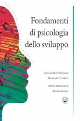 Könyv Fondamenti Di Psicologia Dello Sviluppo George Butterworth
