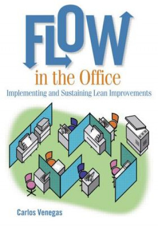 Könyv Flow in the Office Carlos Venegas