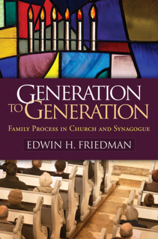 Książka Generation to Generation Edwin H Friedman