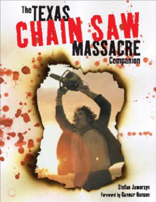 Kniha "Texas Chain Saw Massacre" Companion Stefan Jaworzyn