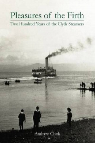 Kniha Pleasures of the Firth Andrew Clark